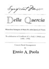 Della Quercia (Of the Oak): Hymn of Hope, Hymn of Faith, Hymn of Peace